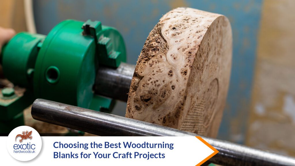 Choosing the Best Wood Turning Blanks for Your Craft Projects - Exotic Hardwoods UK